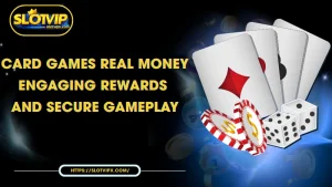 card games real money engaging rewards and secure gameplay